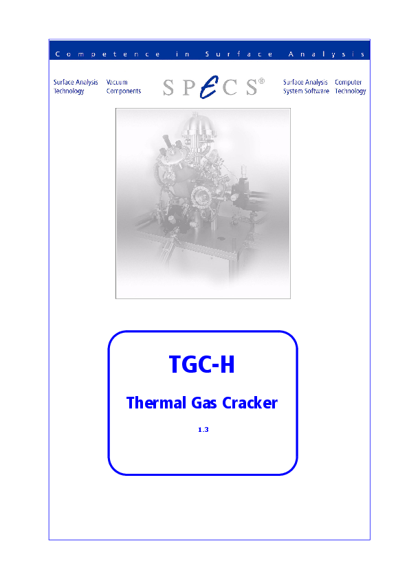 TGC-H Thermal Gas Cracker TGC-H Thermal Gas Cracker